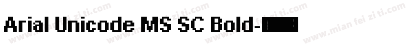Arial Unicode MS SC Bold字体转换
